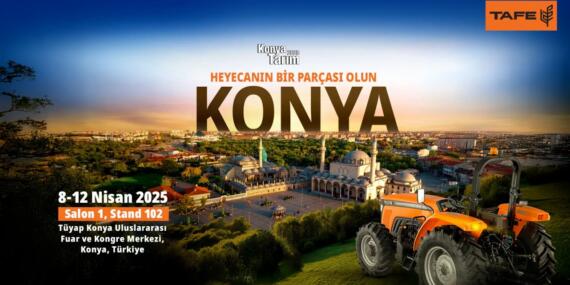 TAFE, Konya Tarım Fuarı’nda Yeni Nesil Traktörleriyle Sahne Alıyor