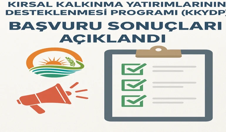 KKYDP 2025 Hibe Destekleri Açıklandı