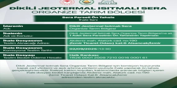 Dikili TDİOSB’de 35 Dönümlük Sera Parseli İçin İhale Açıldı
