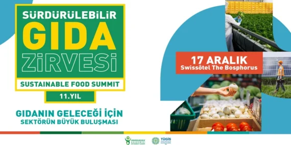 Sürdürülebilir Gıda Zirvesi 17 Aralık’ta