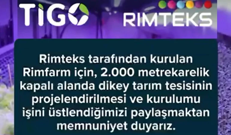 Tigo Tarım, Rimfarm İçin 2.000 m² Kapalı Alanda Yeni Tesis