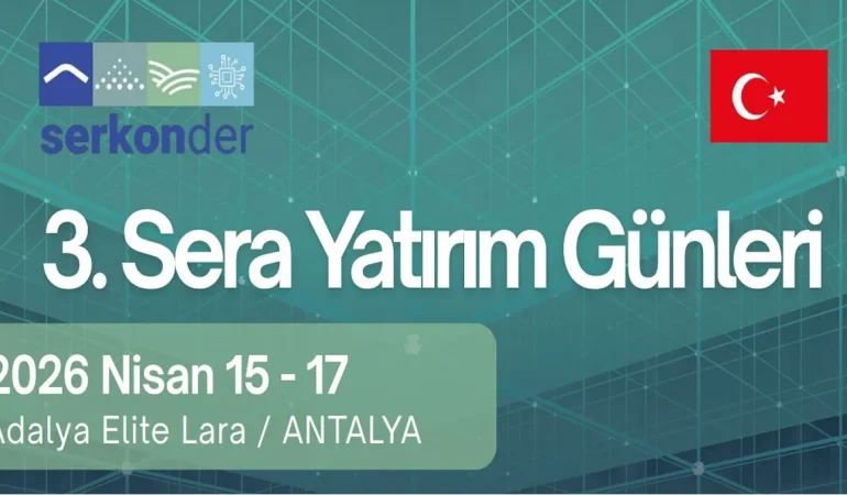 SERKONDER 3. Sera Yatırım Günleri 2026 İçin Geri Sayım Başladı