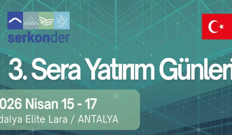 SERKONDER 3. Sera Yatırım Günleri 15-17 Nisan 2026 Tarihinde Antalya’da Düzenlenecek